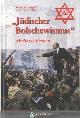9783902475756 Rogalla Von Bieberstein, Johannes, Jüdischer Bolschewismus. Mythos & Realität.