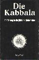  Papus, Die Kabbala. Einführung in die jüdische Geheimlehre. Autorisierte Übersetzung von Julius Nestler.