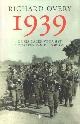 9789023442004 Overy, Richard, 1939. De zes dagen voor het uitbreken van de oorlog.