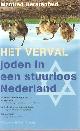 9789049024062 Gerstenfeld, Manfred, Het verval. Joden in een stuurloos Nederland.