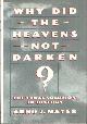 0394571541 Mayer, Arno J., Why Did The Heavens Not Darken? The "Final Solution" In History.