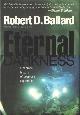 0691027404 Ballard, Robert D., The Eternal Darkness - A Personal History of Deep-Sea Exploration. A Personal History of Deep-Sea Exploration.