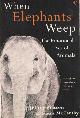 0099478919 Masson, Jeffrey & Susan McCarthy, When Elephants weep. The emotional lives of animals.