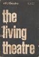  Frutkin, Ren a.o. (ed.), Living Theatre. Special issue, volume 2, number 1.