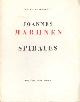  Marijnen, Joannes, Spirales. Version française de Henry Fagne.