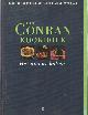 9024603994 CONRAN, CAROLINE & TERENCE & SIMON HOPKINSON, Het Conran kookboek. Het nieuwe koken.