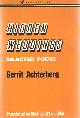 1851860223 Achterberg, Gerrit, Hidden weddings : selected poems. Translated by Michael O'Loughlin.