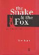 0415166942 Haight, Mary, The snake and the fox. An introduction to logic..