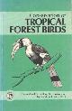 0946888051 Diamond, A.W. & F.L. Filion, Tropical Forest Birds.