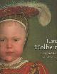 9040087954 Ploeg, Peter van der (red.), Hans Holbein de Jonge 1497/98-1543. Portretschilder van de Renaissance.