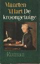 9029518871 Hart, Maarten 't, De kroongetuige.