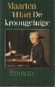 9029518871 Hart, Maarten 't, De kroongetuige.