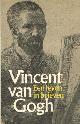 9029018194 Gogh, Vincent, Vincent van Gogh. Een leven in brieven. Keuze, inleiding en toelichtingen Jan Hulsker.