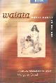 0790001837 Orbell, margaret (translator), Waiata: Maori Songs in History.