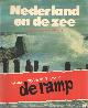 9021039176 Aartsma, Koen, Nederland en de zee. Een eeuwigdurende strijd. Februari 1953 - 1978: 25 jaar na de ramp..