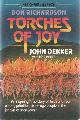 0891073396 Dekker, John & Lois Neely, Torches of Joy.