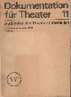  Schollak, Gylfe, Dokumentation für Theater 11. Audiovisuelle Theatermaterialien. DDR Produktionen bis 1980. Katalog.