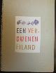  Boer, Dick E.H. de e.a., Bosch : een verdwenen eiland. Catalogus bij de gelijknamige tentoonstelling Openluchtmuseum Het Hoogeland, Warffum 24 mei - 20 augustus 2006.