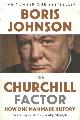 9781444783056 Johnson, Boris, The Churchill factor. How one man made history.