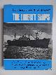  Sawyer, L.A. and W.H. Mitchell., The Liberty Ships; the History of the "Emergency" type Cargo ships constructed in the United States during World War II.