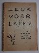  Looman, H.J.., Leuk voor later. Een sportalbum van Elseviers Weekblad.