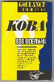  Biderman, Bob,, KOBA.