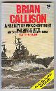  Callison, Brian,, A FRENZY OF MERCHANTMEN.