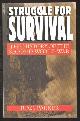  Parker, R. A. C.,, STRUGGLE FOR SURVIVAL - The History of the Second World War.
