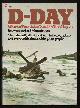  Tute, Warren; Costello, John and Hughes, Terry (foreword by Admiral of the Fleet, The Earl Mountbatten of Burma),, D-DAY.