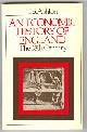  Ashton, T. S.,, AN ECONOMIC HISTORY OF ENGLAND - The 18th Century.