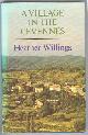  Willings, Heather,, A VILLAGE IN THE CEVENNES.