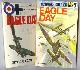  Collier, Richard,, EAGLE DAY - The Battle of Britain August 6 to September 15 1940.