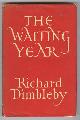  Dimbleby, Richard,, THE WAITING YEAR.