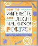  Hulme, Joy N. and Guthrie, Donna W.,, HOW TO WRITE, RECITE AND DELIGHT IN ALL KINDS OF POETRY.