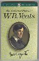  Yeats, W. B.,, THE COLLECTED POEMS OF W. B. YEATS.