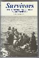  Bennett, G. H. and R.,, SURVIVORS - British Merchant Seamen in the Second World War.