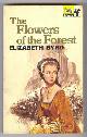  Byrd, Elizabeth,, THE FLOWERS OF THE FOREST.