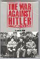  Nofi, Albert A.,, THE WAR AGAINST HITLER - Military Strategy in the West.