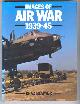  Bowyer, Chaz,, IMAGES OF AIR WAR 1939-45.