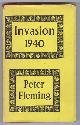  Fleming, Peter,, INVASION 1940 - An Account of the German Preparations and the British Counter-measures.