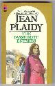  Plaidy, Jean  (pseud. of Eleanor Alice Hibbert),, THE PASSIONATE ENEMIES.