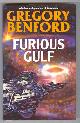  Benford, Gregory,, FURIOUS GULF.