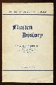  Hunt, B. P. W. Stather, D.D.,, FLINTEN HISTORY - being  the story of Pakefield and its Church.