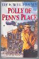  Williams, Dee,, POLLY OF PENN'S PLACE.