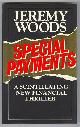  Woods, Jeremy,, SPECIAL PAYMENTS.