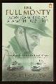 Hamilton, Nigel,, THE FULL MONTY  - Volume 1 : Montgomery of Alamein 1887-1942.
