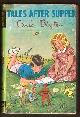  Blyton, Enid,, TALES AFTER SUPPER.