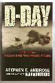  Ambrose, Stephen E.,, D-DAY - June 6, 1944 The Climactic Battle of World War II.