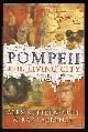  Butterworth, Alex and Laurence, Ray,, POMPEII - THE LIVING CITY.