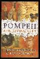  Butterworth, Alex and Laurence, Ray,, POMPEII - THE LIVING CITY.